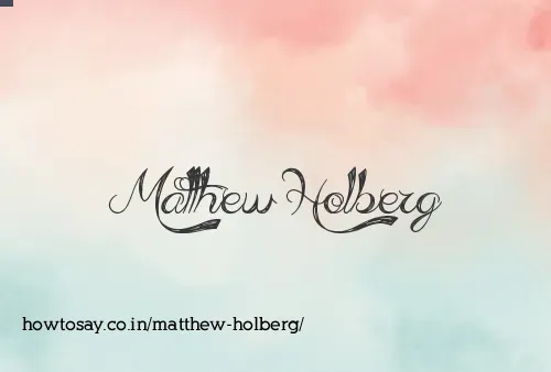Matthew Holberg