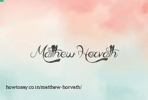 Matthew Horvath