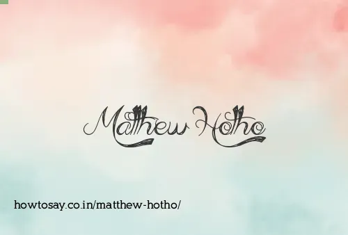 Matthew Hotho
