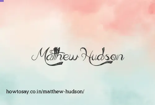 Matthew Hudson