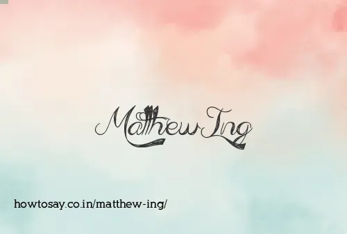 Matthew Ing