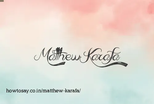 Matthew Karafa