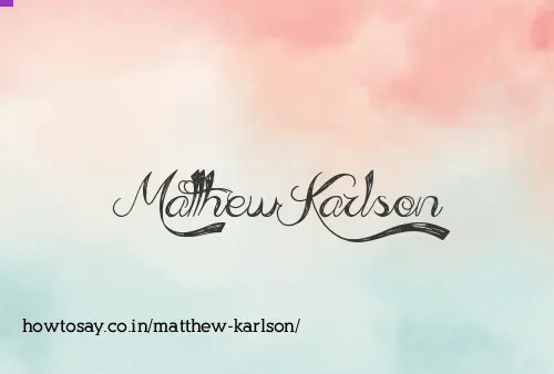 Matthew Karlson