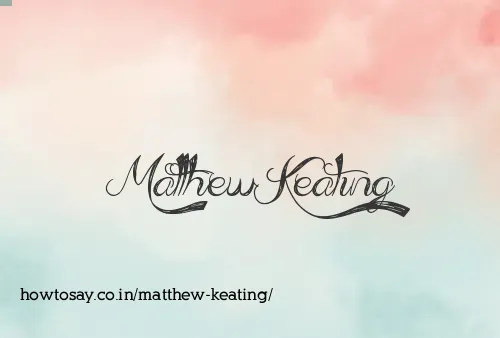 Matthew Keating