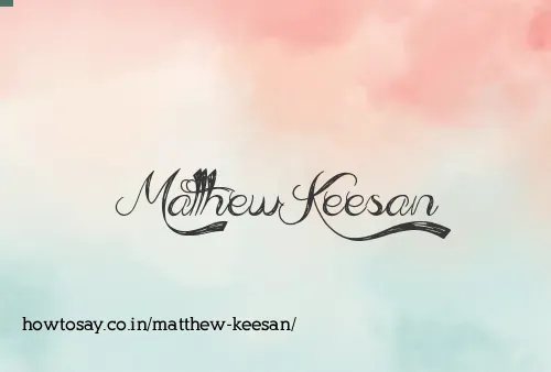 Matthew Keesan