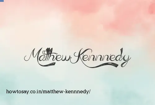 Matthew Kennnedy