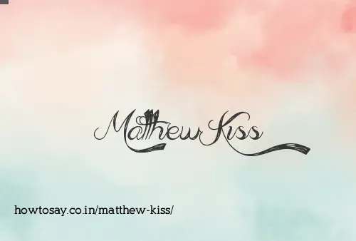 Matthew Kiss