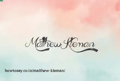 Matthew Kleman