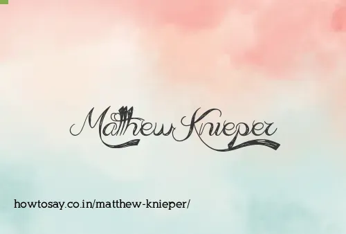 Matthew Knieper