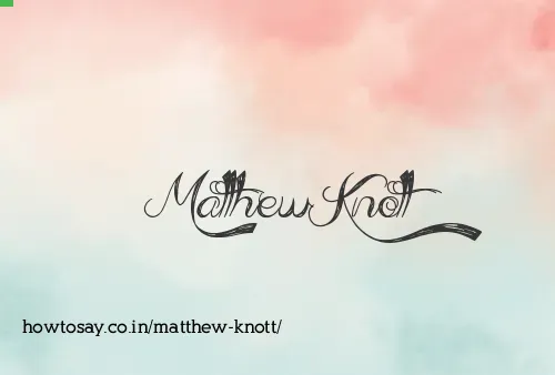 Matthew Knott