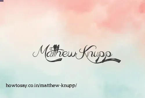 Matthew Knupp