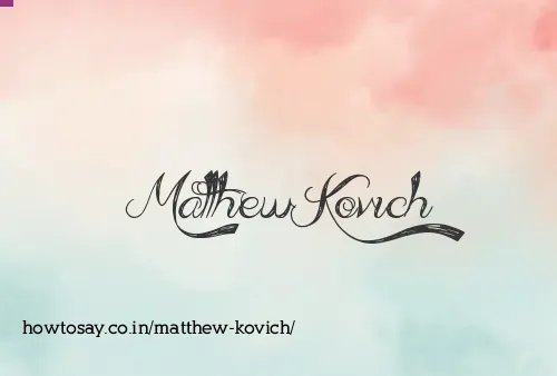 Matthew Kovich