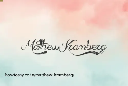 Matthew Kramberg