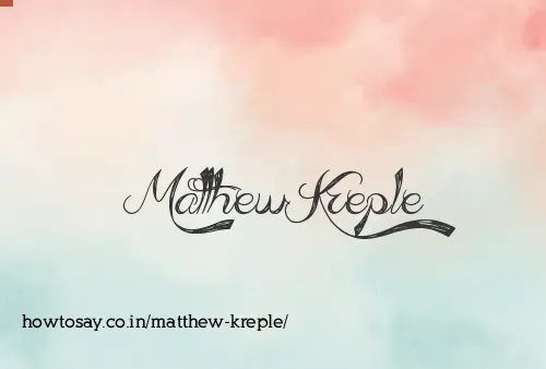 Matthew Kreple