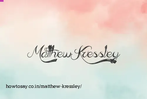 Matthew Kressley