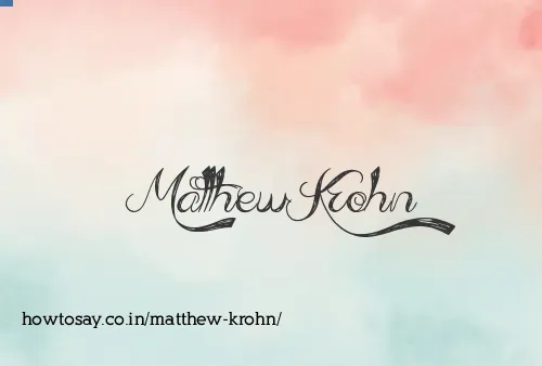 Matthew Krohn