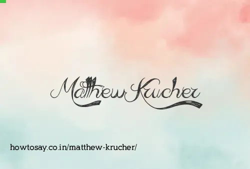 Matthew Krucher