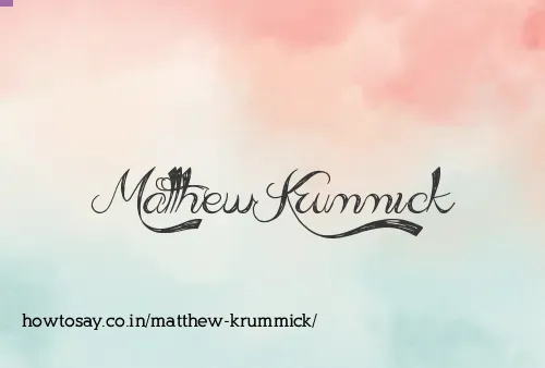 Matthew Krummick