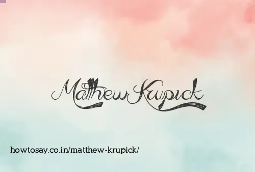 Matthew Krupick
