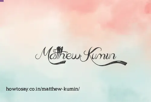 Matthew Kumin