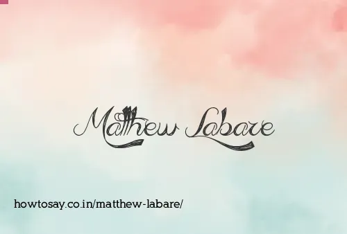 Matthew Labare