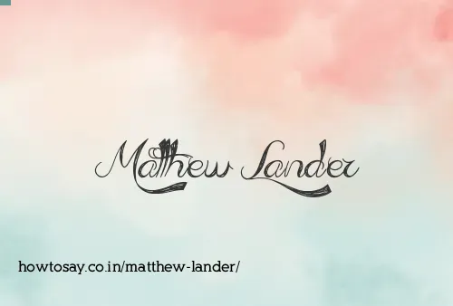 Matthew Lander