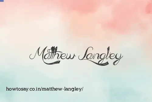 Matthew Langley