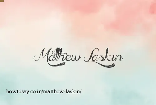 Matthew Laskin