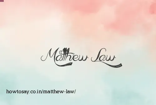 Matthew Law