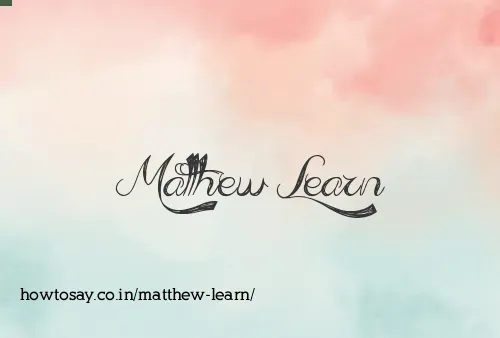 Matthew Learn