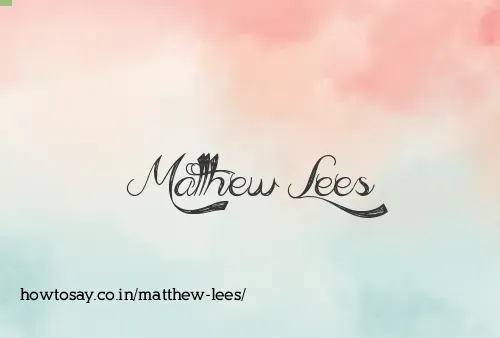 Matthew Lees