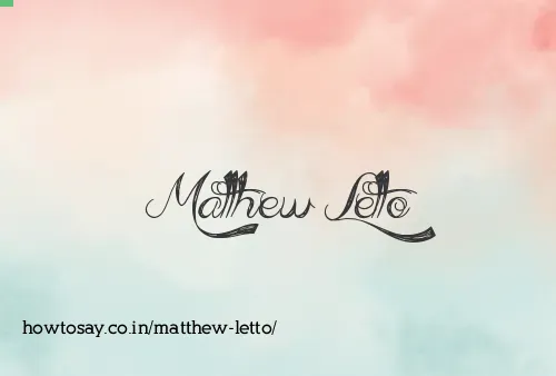 Matthew Letto