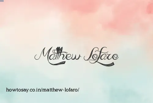 Matthew Lofaro