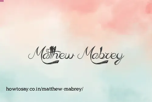 Matthew Mabrey