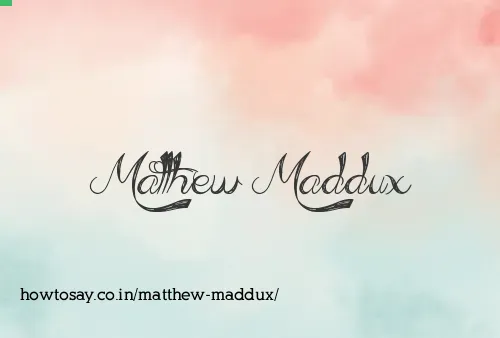 Matthew Maddux