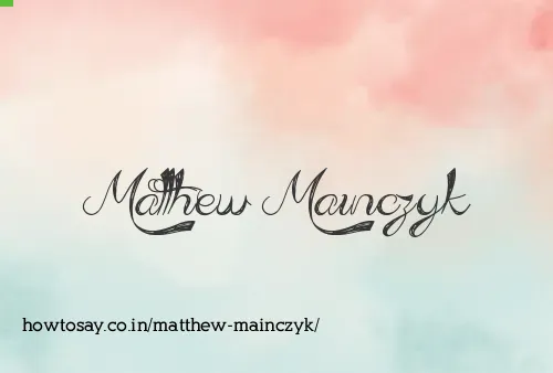 Matthew Mainczyk