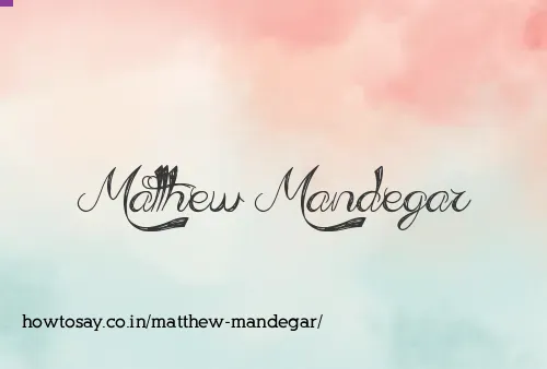 Matthew Mandegar