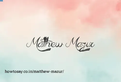 Matthew Mazur