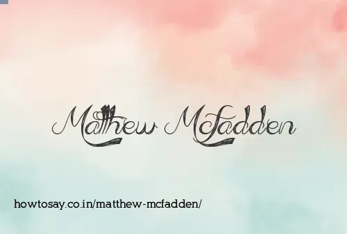 Matthew Mcfadden