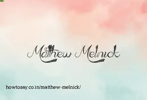 Matthew Melnick