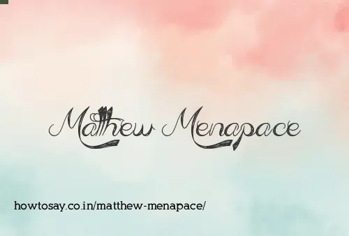 Matthew Menapace