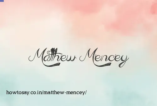Matthew Mencey