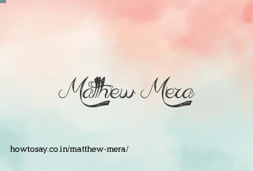 Matthew Mera