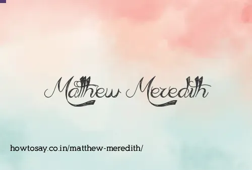 Matthew Meredith