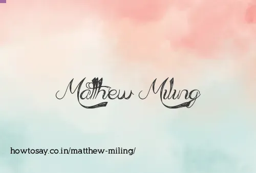 Matthew Miling
