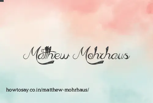 Matthew Mohrhaus