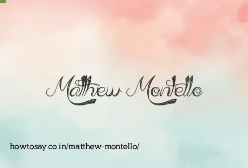 Matthew Montello