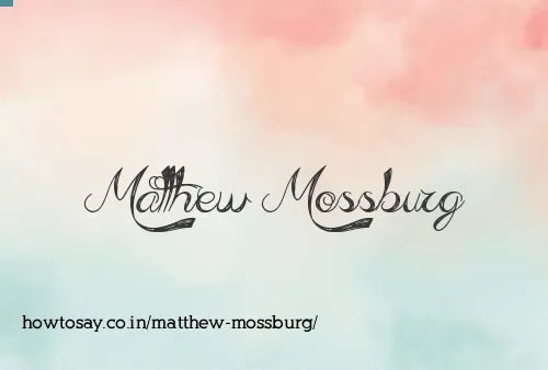 Matthew Mossburg