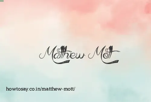 Matthew Mott