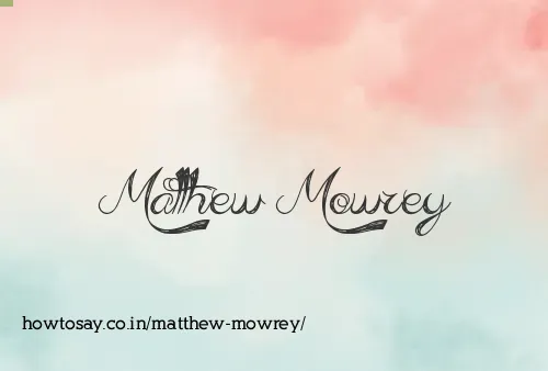 Matthew Mowrey